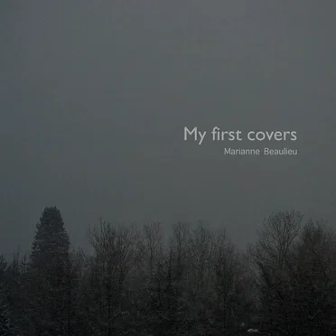 My First Covers by Marianne Beaulieu - album cover