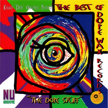 The Best Of Dope Wax Records (The Dope Stuff)