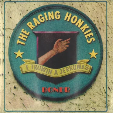 Boner by The Raging Honkies - album cover