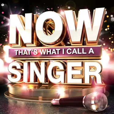 Now! That’s What I Call a Singer by Various Artists - album cover