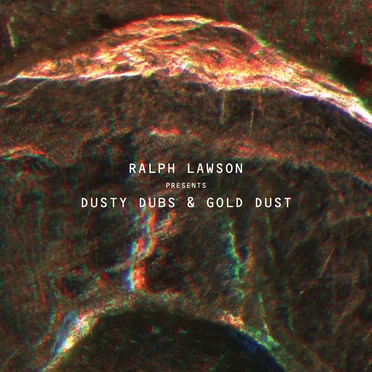 Ralph Lawson Presents Dusty Dubs & Gold Dust by Various Artists - album cover