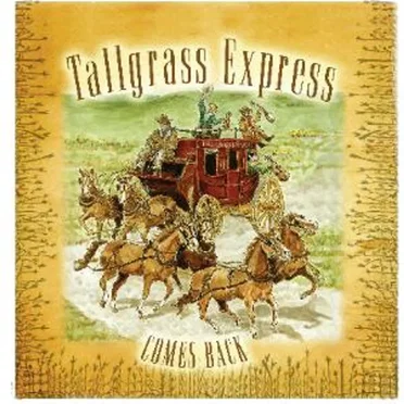 Tallgrass Express Comes Back