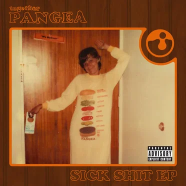 Sick Shit EP by together PANGEA - album cover