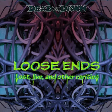 Loose Ends by Dead by Dawn - album cover