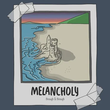 melancholy