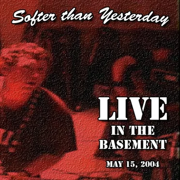 2004-05-14: Live in the Basement, Brighton, IL, USA