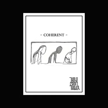 Coherent by Those Damn Thieves - album cover