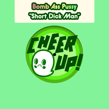 Short Dick Man by Bomb Ass Pussy - album cover