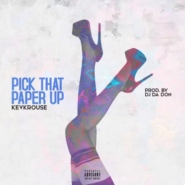 Pick That Paper Up by Djdadon - album cover