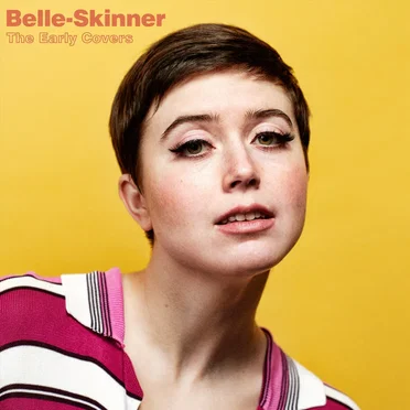 The Early Covers by Belle-Skinner - album cover