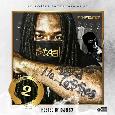 Steal No Losses 2 by Ron Stackz - album cover