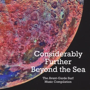 Considerably Further Beyond the Sea by Various Artists - album cover