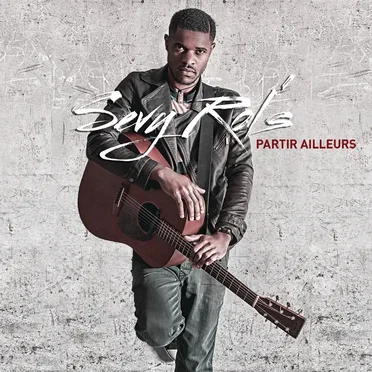 Partir Ailleurs by Sévy Rol’s - album cover