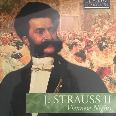 J. Strauss II: Viennese Nights (Classic Composers: Late Romantic 11)