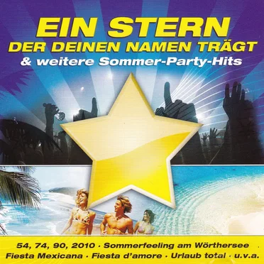 Ein Stern der deinen Namen trägt & weitere Sommer-Party-Hits by Various Artists - album cover