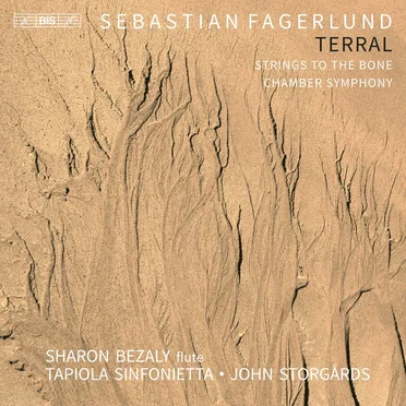 Terral / Strings to the Bone / Chamber Symphony