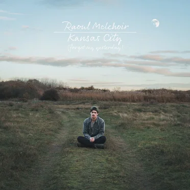 Kansas City (Forget My Yesterday)