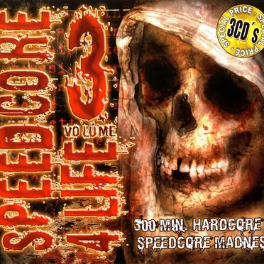 Speedcore 4 Life Volume 3 by Various Artists - album cover
