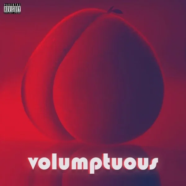 VOLUMPTUOUS