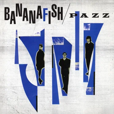 BANANAFISH by PAZZ - album cover