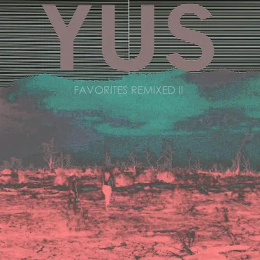 Favorites Remixed II