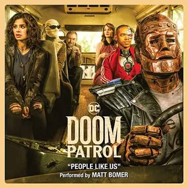 People Like Us (from Doom Patrol, Season 1)