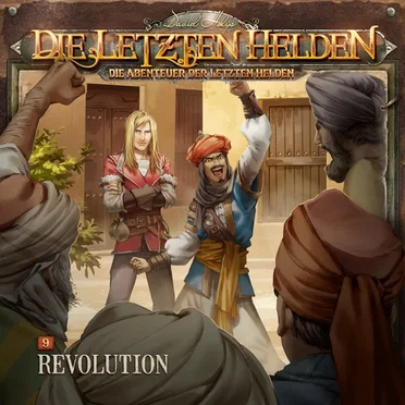 Die Abenteuer der Letzten Helden 9: Revolution by Die Abenteuer der Letzten Helden - album cover