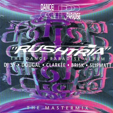 Rushtria - The Dance Paradise Album by Various Artists - album cover