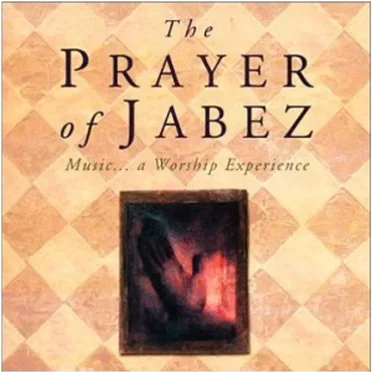 The Prayer of Jabez by Various Artists - album cover