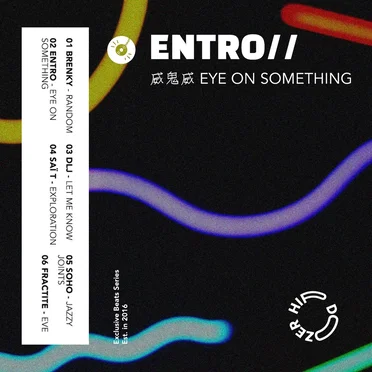 Eye on Something by ENTRO// - album cover
