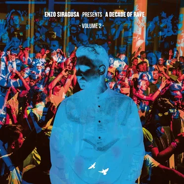 A Decade of Rave Volume 2