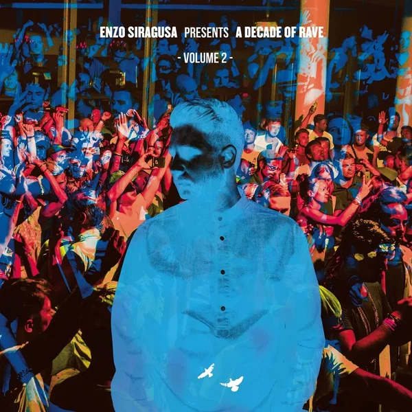 A Decade of Rave Volume 2