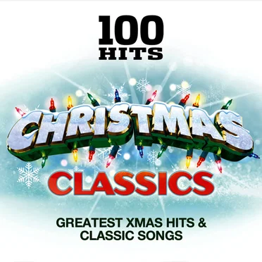 100 Hits: Christmas Classics by Various Artists - album cover