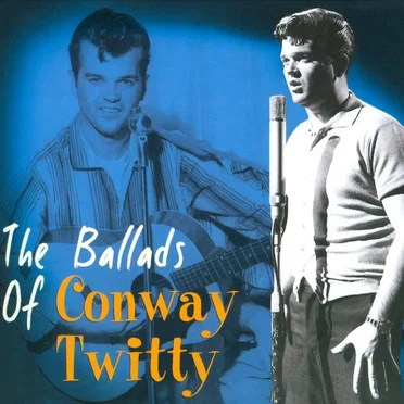 The Ballads of Conway Twitty