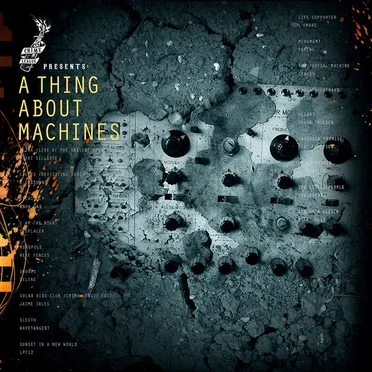 Crime League Presents: A Thing About Machines by Various Artists - album cover
