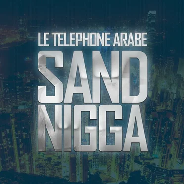 Sand Nigga