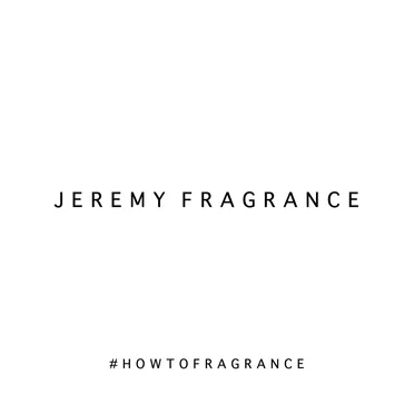 How to Fragrance by Jeremy Fragrance - album cover