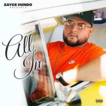 All In by Zayce Hundo - album cover