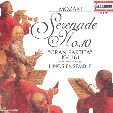 Serenade no. 10 "Gran Partita", KV 361 / Divertimento, KV 252