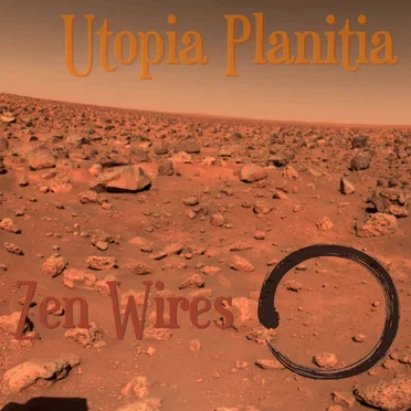 Utopia Planitia by Zen Wires - album cover