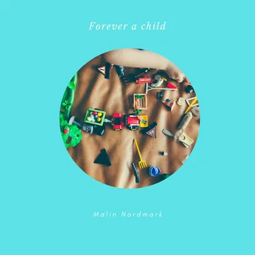 Forever a Child