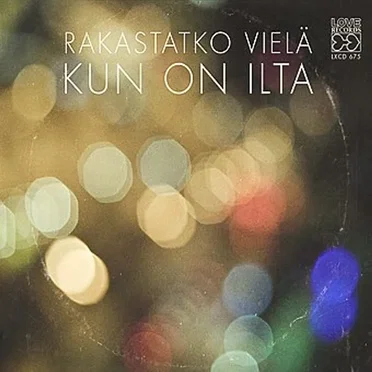 Rakastatko vielä kun on ilta by Various Artists - album cover