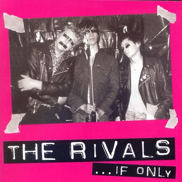 ...If Only by The Rivals - album cover