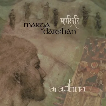 Marga Darshan by Aradhna - album cover