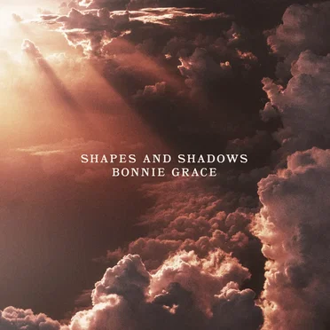 Shapes and Shadows by Bonnie Grace - album cover