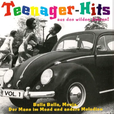 Teenager Hits aus den wilden Jahren! Vol. 1 by Various Artists - album cover