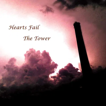 The Tower by Hearts Fail - album cover