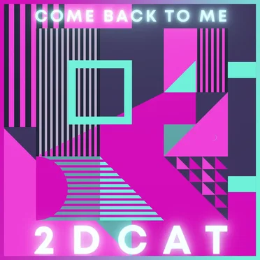 Come Back To Me