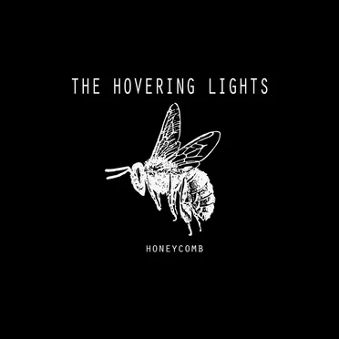 Honeycomb by The Hovering Lights - album cover