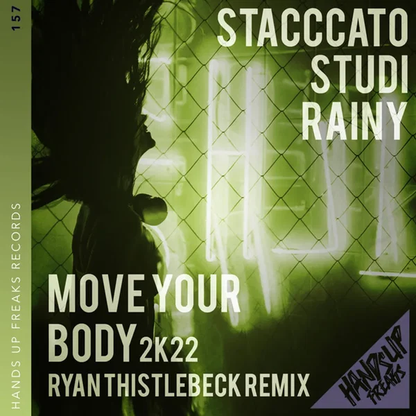 Move Your Body 2k22 (Ryan Thistlebeck remix)